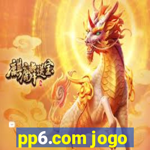 pp6.com jogo